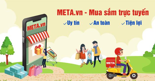 META.vn là gì? Mua sắm trực tuyến trên META.vn có uy tín không?